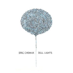 
                  
                    Charger l&amp;#39;image dans la galerie, CST043 Eric Chenaux | Dull Lights
                  
                